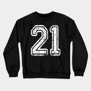 Number 21 Grungy in white Crewneck Sweatshirt